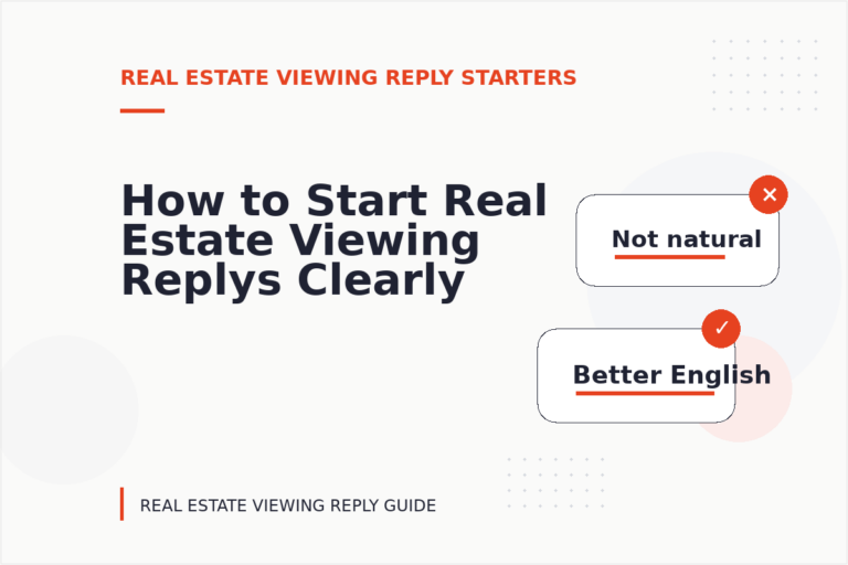 How to Start Real Estate Viewing Replys Clearly
