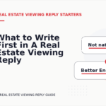 What to Write First in A Real Estate Viewing Reply