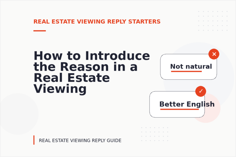 How to Introduce the Reason in a Real Estate Viewing Reply