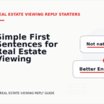 Simple First Sentences for Real Estate Viewing Replys
