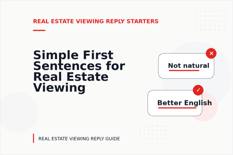 Simple First Sentences for Real Estate Viewing Replys Simple First Sentences for Real Estate Viewing Replys