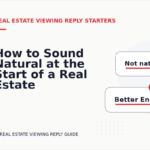 How to Sound Natural at the Start of a Real Estate Viewing Reply