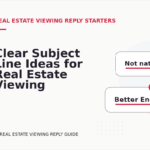 Clear Subject Line Ideas for Real Estate Viewing Replys