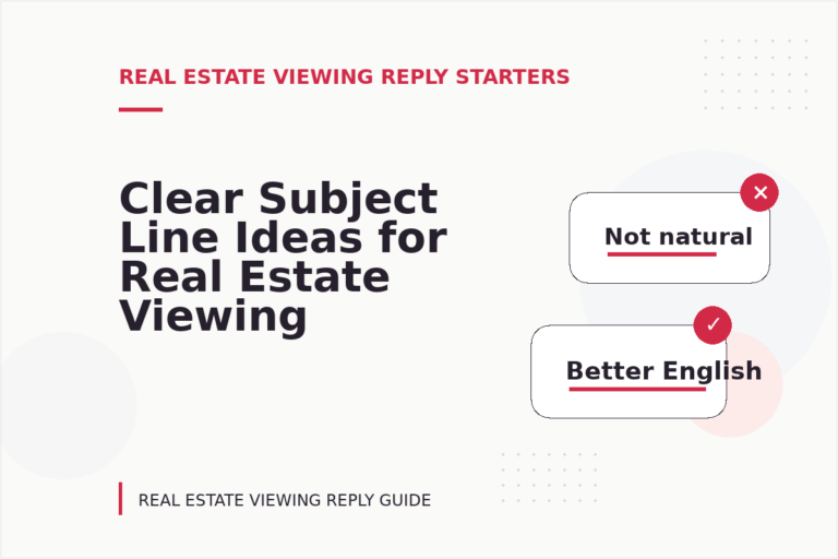Clear Subject Line Ideas for Real Estate Viewing Replys Clear Subject Line Ideas for Real Estate Viewing Replys