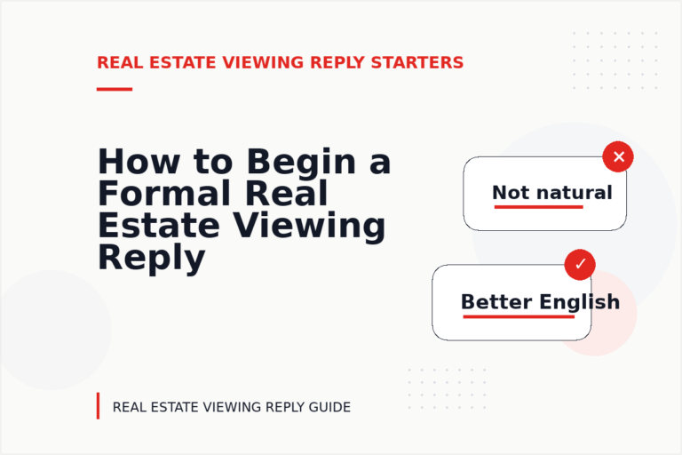 How to Begin a Formal Real Estate Viewing Reply How to Begin a Formal Real Estate Viewing Reply