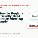 How to Begin a Friendly Real Estate Viewing Reply