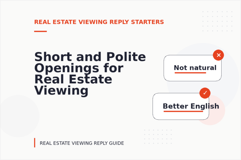 Short and Polite Openings for Real Estate Viewing Reply English Short and Polite Openings for Real Estate Viewing Reply English