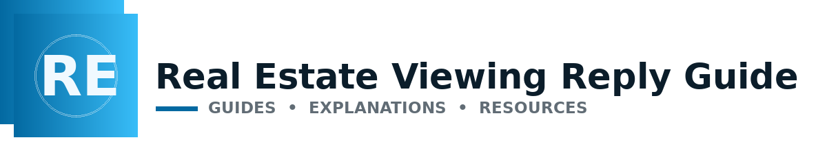 Real Estate Viewing Reply Guide